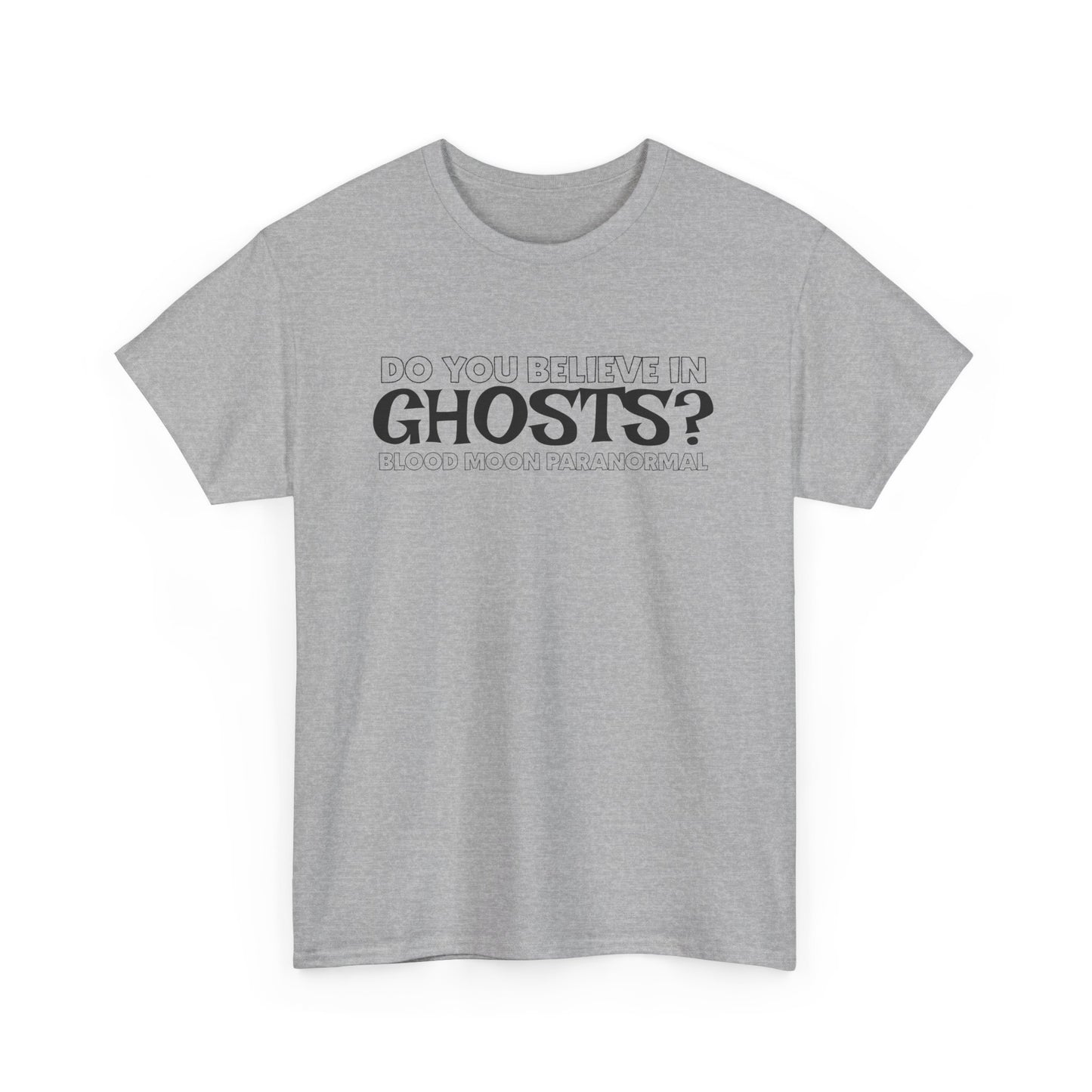 GHOSTS? T-SHIRT