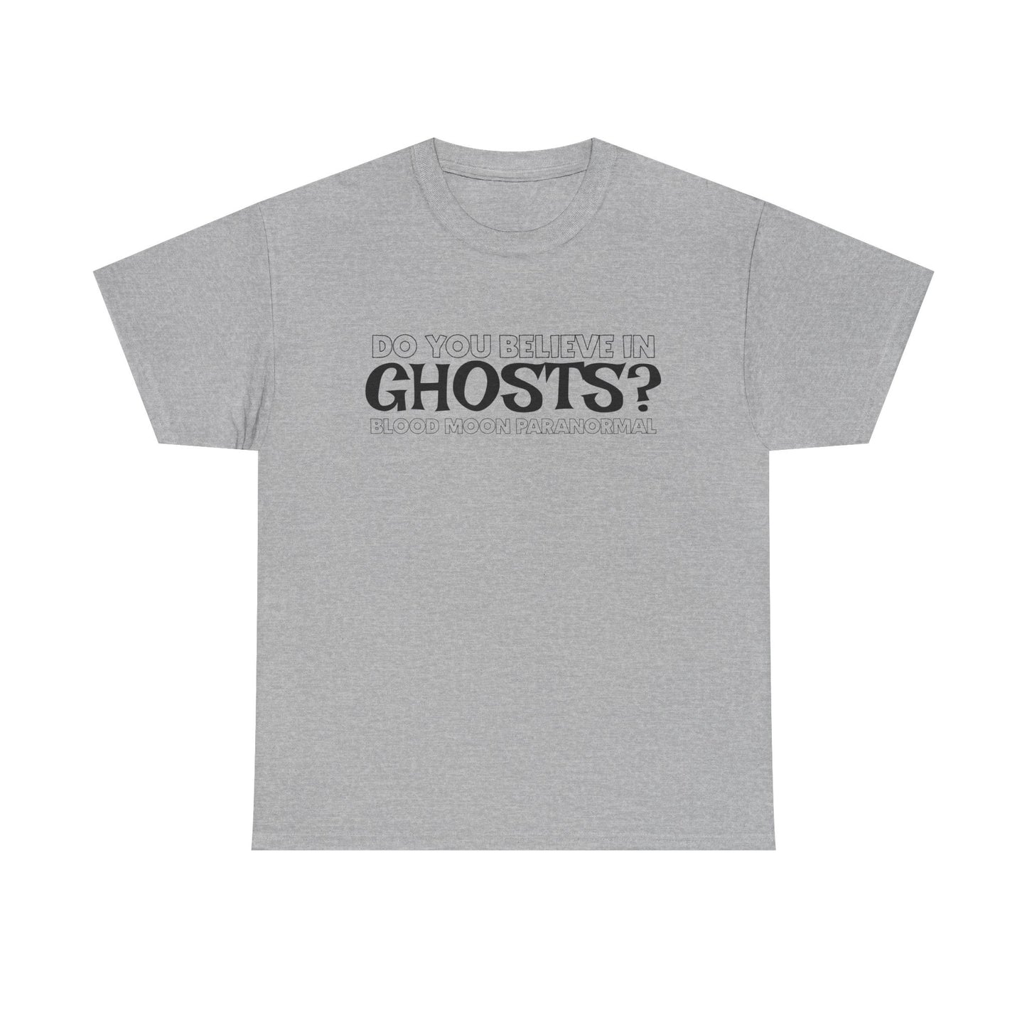 GHOSTS? T-SHIRT