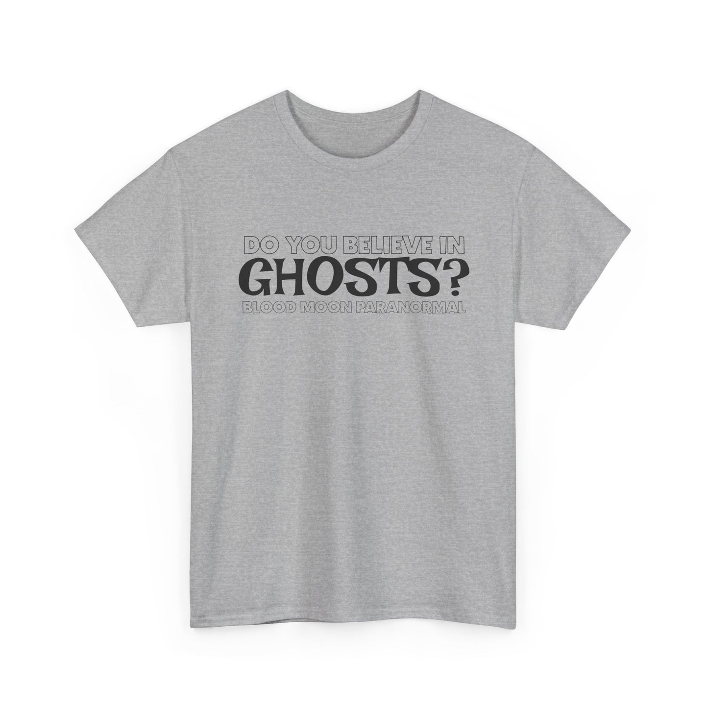 GHOSTS? T-SHIRT
